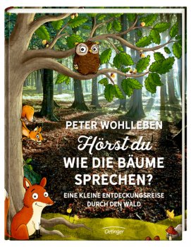 Kinderbuch 'Hörst Du wie die Bäume sprechen?' Oetinger