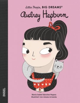 Kinderbuch Little People Big Dreams Audrey Hepburn