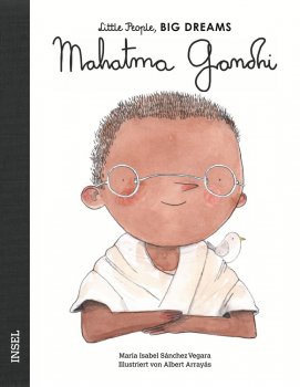 Kinderbuch Little People Big Dreams Mahatma Gandhi