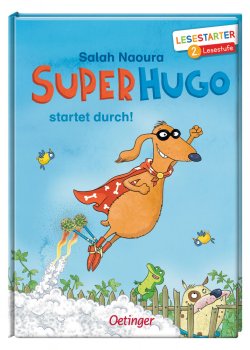 Oetinger Verlag 'Super Hugo startet durch!'