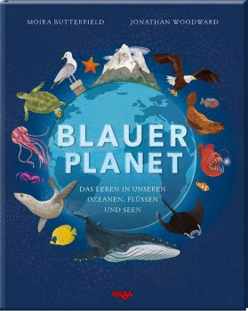 HABA Kinderbuch Blauer Planet- Das Leben in unseren Ozeanen, Flüssen und Seen