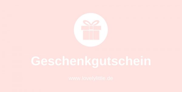 Lovely Little Geschenkgutschein